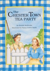 Enlarge image Cover: The Chester Town Tea Party - Schiffer Publishing Ltd