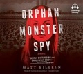 Cover: Orphan Monster Spy - Listening Library