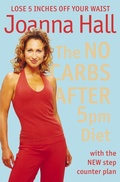 Cover: The No Carbs after 5pm Diet - Thorsons