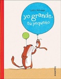 Cover: Yo Grande, Tu Pequeno (Me Tall, You Small) - Turtleback Books
