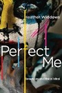 Cover: Perfect Me - Princeton University Press