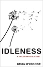 Cover: Idleness - Princeton University Press