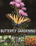 Cover: Butterfly Gardening - Princeton University Press