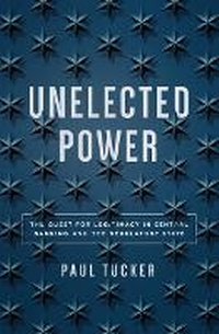 Enlarge image Cover: Unelected Power - Princeton University Press