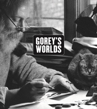 Enlarge image Cover: Gorey's Worlds - Princeton University Press