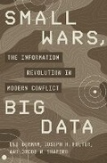 Cover: Small Wars, Big Data - Princeton University Press