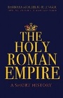 Cover: The Holy Roman Empire - Princeton University Press