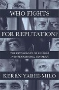 Cover: Who Fights for Reputation - Princeton University Press