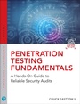Cover: Penetration Testing Fundamentals: A Hands-On Guide to Reliable Security Audits - Pearson IT Certification