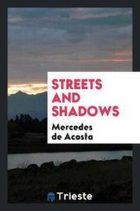 Enlarge image Cover: Streets and Shadows - Trieste Publishing