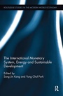 Cover: The International Monetary System, Energy and Sustainable Development - Routledge