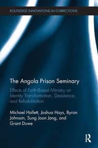 Enlarge image Cover: The Angola Prison Seminary - Routledge