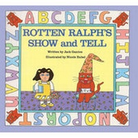 Enlarge image Cover: Rotten Ralph's Show and Tell - Turtleback Books