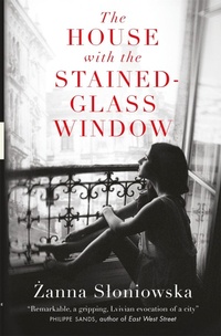 Abbildung von: The House with the Stained-Glass Window - MacLehose Press