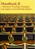 Cover: Handbook II: Advanced Teaching Strategies for Adjunct and Part-Time Faculty - Part-Time Press