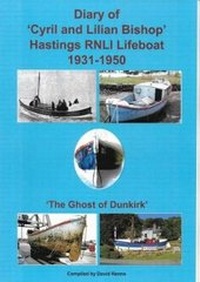 Abbildung von: Diary of 'Cyril and Lilian Bishop' Hastings RNLI lifeboat 1931-1950 - Hastings Local Books