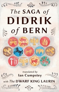 Abbildung von: The Saga of Didrik of Bern - Northern Displayers, Skadi Press
