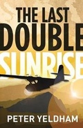 Cover: The Last Double Sunrise - For Pity Sake Publishing