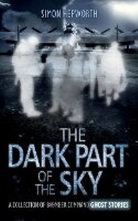Enlarge image Cover: The Dark Part of the Sky - Mention the War Publications