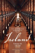 Cover: The Cambridge History of Ireland: Volume 3, 1730-1880 - Cambridge University Press