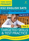 Cover: English SATs Grammar, Punctuation and Spelling Targeted Skills and Test Practice for Year 5: York Notes for KS2 - Pearson Education Limited