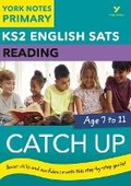 Cover: English SATs Catch Up Reading: York Notes for KS2 - Pearson Education Limited