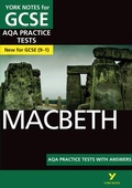 Cover: Macbeth AQA Practice Tests York Notes GCSE - for 2026, 2027 exams - Pearson Education Limited
