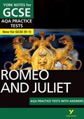 Cover: Romeo and Juliet AQA Practice Tests York Notes GCSE - for 2026, 2027 exams - Pearson Education Limited