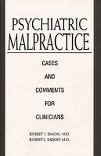 Enlarge image Cover: Psychiatric Malpractice - American Psychiatric Association Publishing