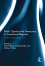 Cover: Public Opinion and Democracy in Transitional Regimes - Routledge