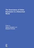 Cover: The Governance of Online Expression in a Networked World - Routledge