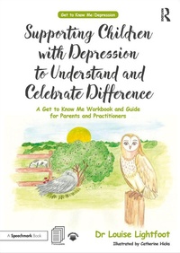 Abbildung von: Supporting Children with Depression to Understand and Celebrate Difference - Routledge