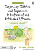 Abbildung von: Supporting Children with Depression to Understand and Celebrate Difference - Routledge