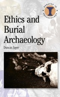 Cover: Ethics and Burial Archaeology - Bloomsbury Academic