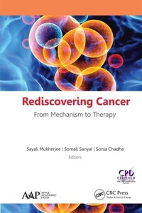 Abbildung von: Rediscovering Cancer: From Mechanism to Therapy - Apple Academic Press Inc.