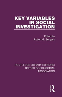 Enlarge image Cover: Key Variables in Social Investigation - Routledge