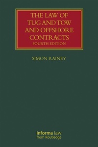 Abbildung von: The Law of Tug and Tow and Offshore Contracts - Informa Law