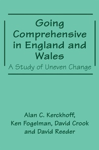 Enlarge image Cover: Going Comprehensive in England and Wales - Routledge