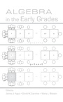 Cover: Algebra in the Early Grades - Routledge