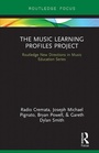 Cover: The Music Learning Profiles Project - Routledge