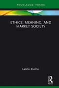 Cover: Ethics, Meaning, and Market Society - Routledge