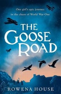 Enlarge image Cover: The Goose Road - Walker Books Ltd
