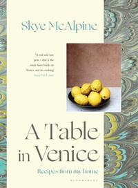 Enlarge image Cover: A Table in Venice - Bloomsbury Publishing PLC