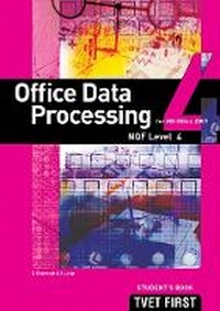Enlarge image Cover: Office Data Processing (for MS Office 2010) NQF4 Student's Book and CD - Macmillan Education South Africa