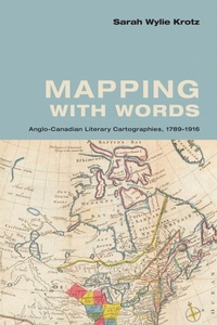 Enlarge image Cover: Mapping with Words - University of Toronto Press