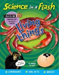 Enlarge image Cover: Science in a Flash: Living Things - Franklin Watts Ltd