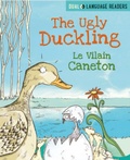 Cover: Dual Language Readers: The Ugly Duckling: Le Vilain Petit Canard - Franklin Watts Ltd
