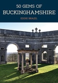 Cover: 50 Gems of Buckinghamshire - Amberley Publishing
