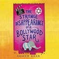Cover: The Strange Disappearance of a Bollywood Star - Hachette Audio