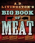 Cover: A.D. Livingston's Big Book of Meat - The Lyons Press